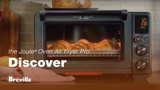 The Joule® Oven Air Fryer Pro: Nail it. First time. Every time.